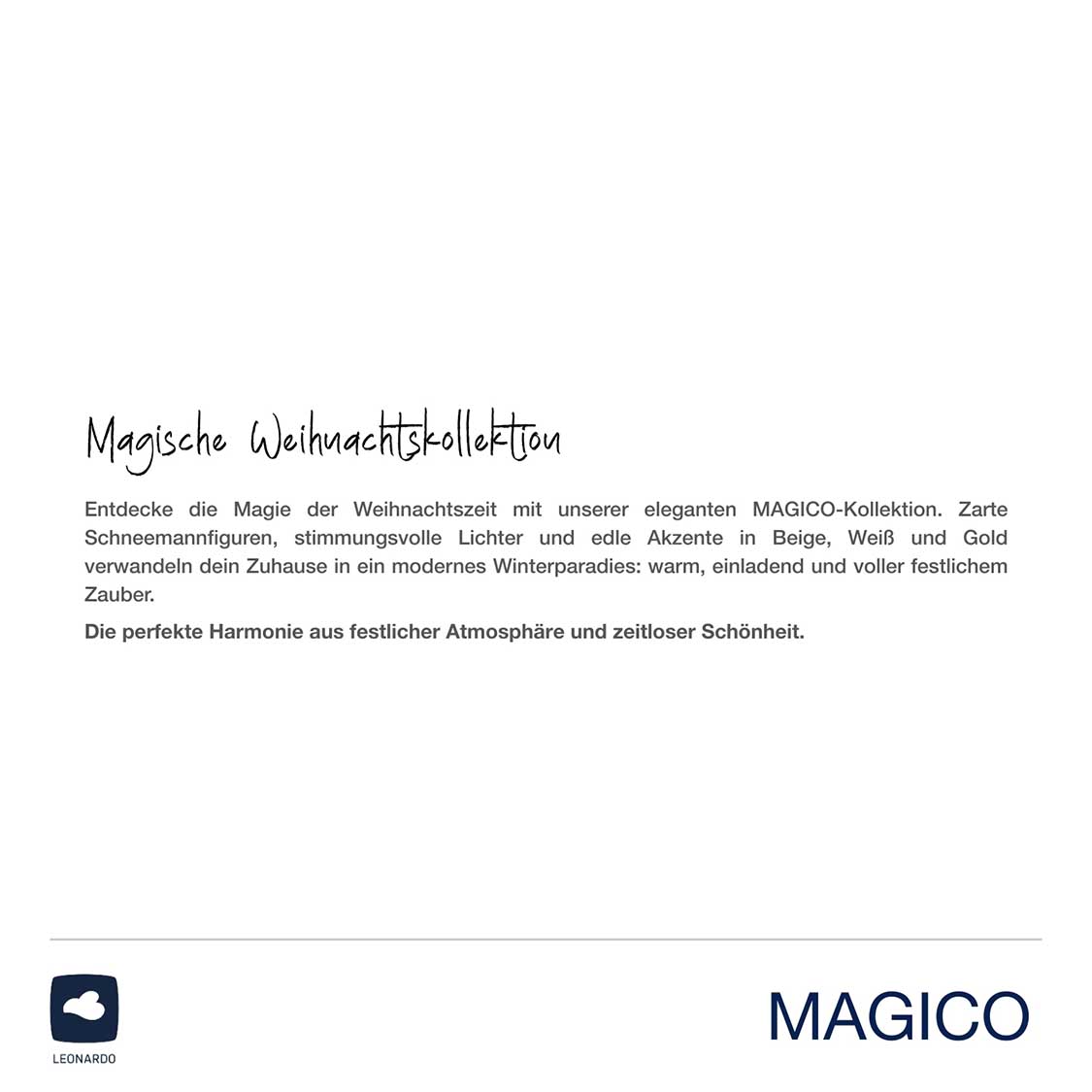 Produktinformation und Beschreibung der MAGICO Weihnachtskollektion
