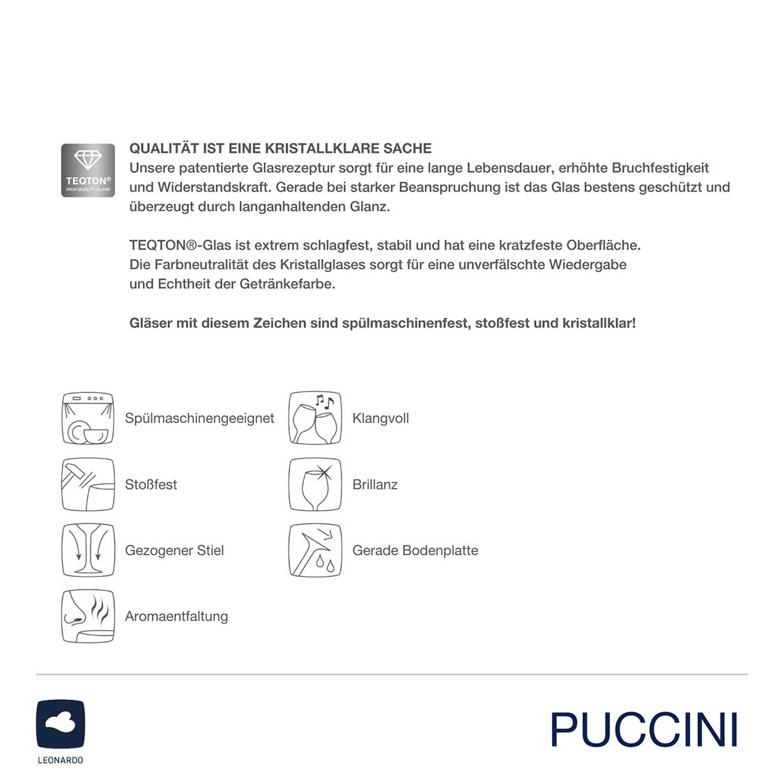 Produktinformationen und Pflegeanleitung zur Glasqualität und Ausstattungsmerkmale der PUCCINI Serie